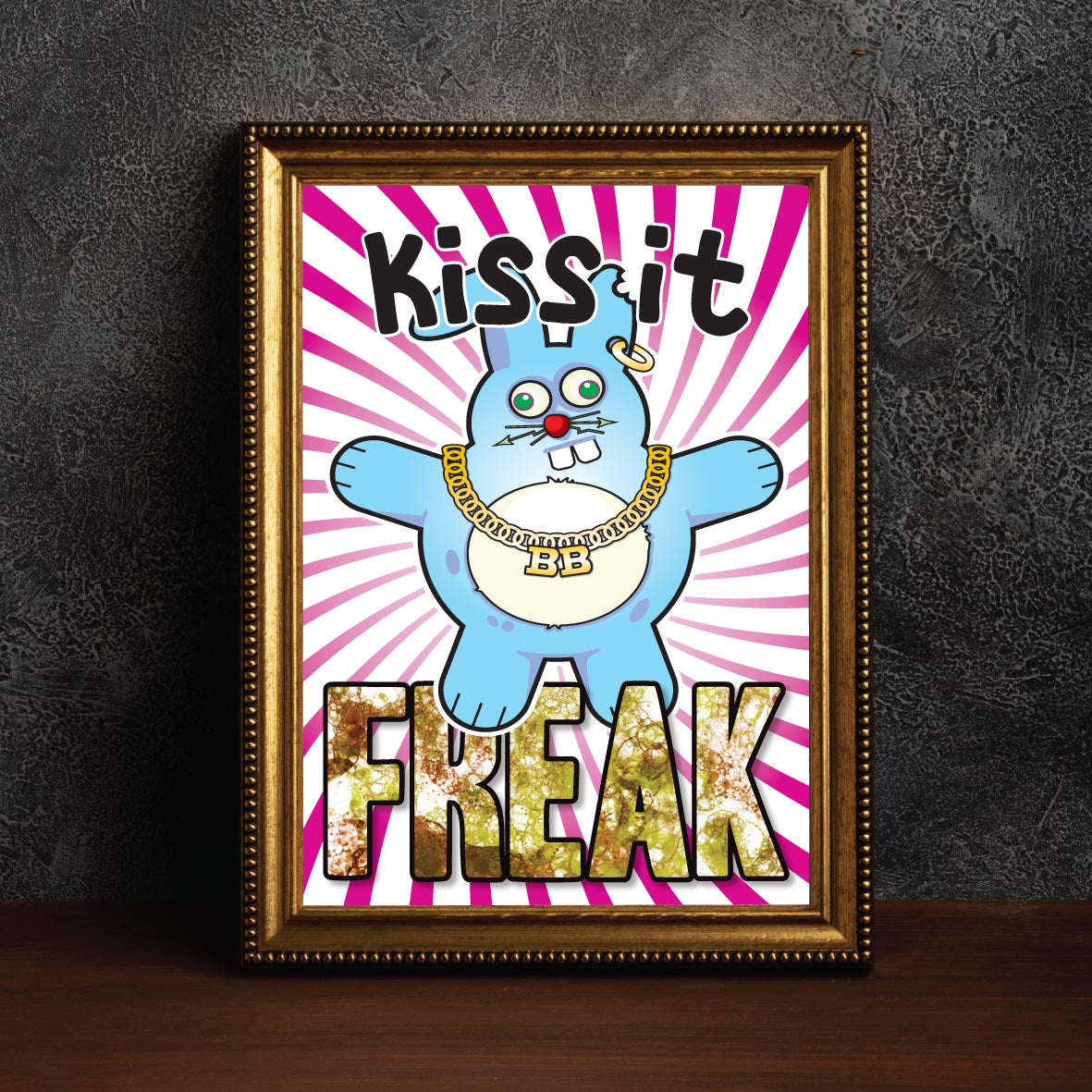 Kiss It Freak - Brutal Bunny Art Print