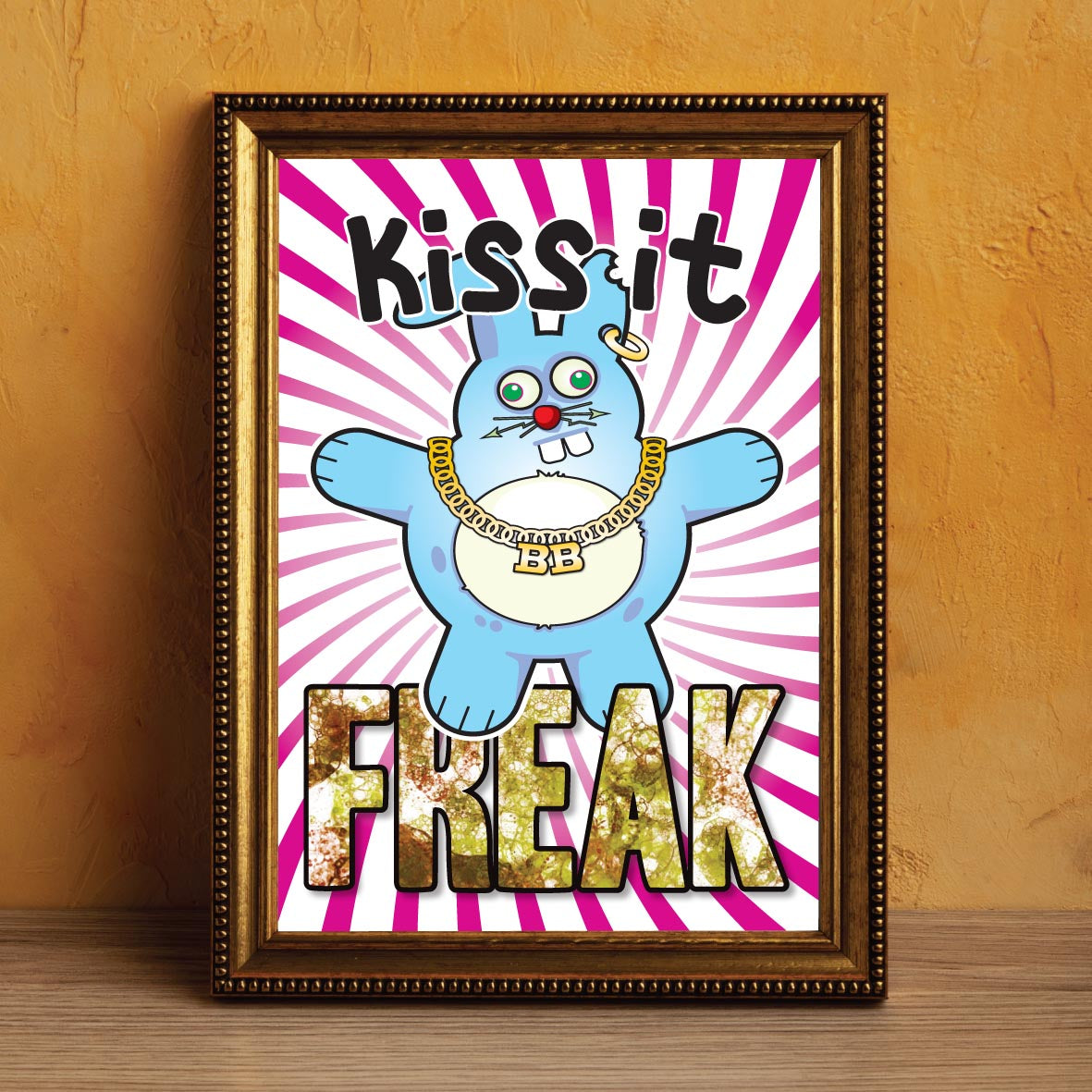 Kiss It Freak - Brutal Bunny Art Print