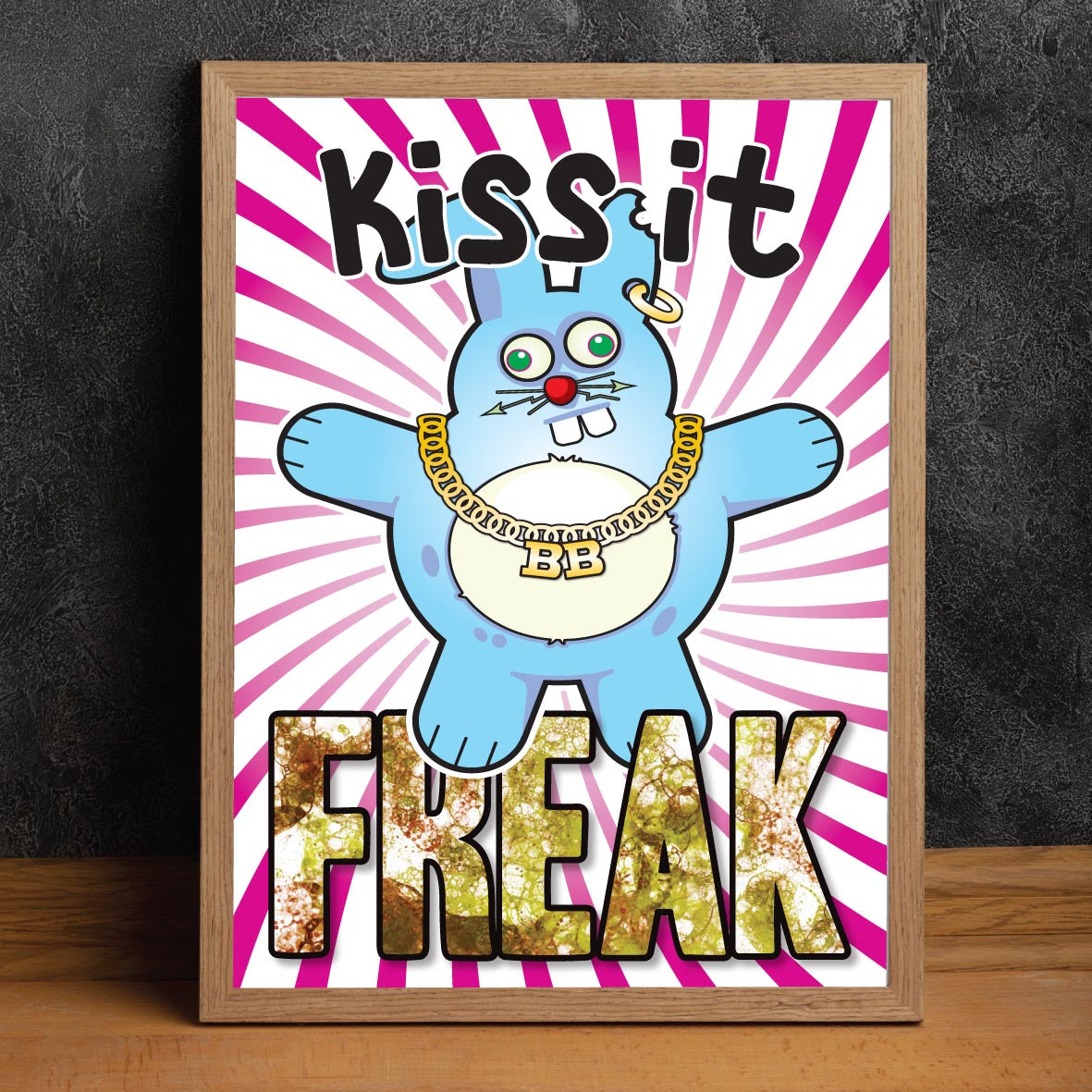 Kiss It Freak - Brutal Bunny Art Print