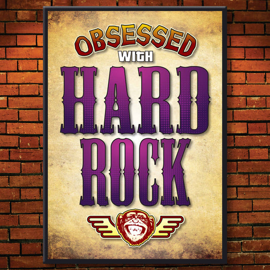 Hard Rock - Obsessed Art Poster + Birthday / Greetings Card