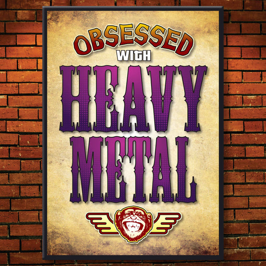 Heavy Metal - Obsessed Art Poster + Birthday / Greetings Card
