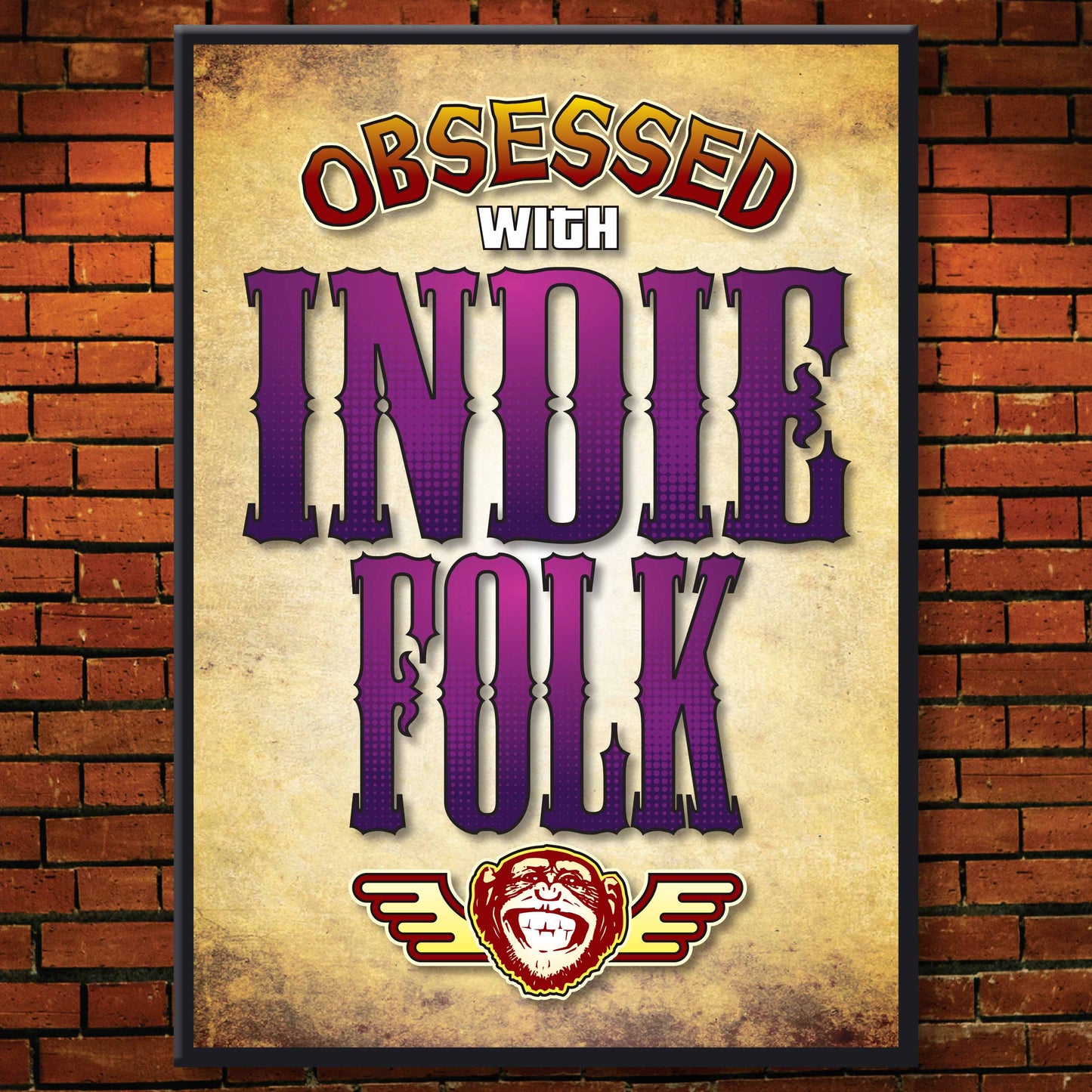 Indie Folk - Obsessed Art Poster + Birthday / Greetings Card