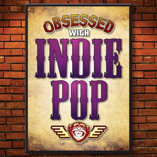 Indie Pop - Obsessed Art Poster + Birthday / Greetings Card