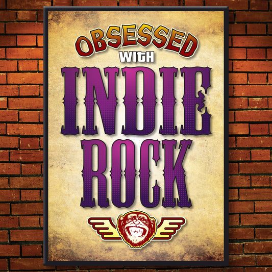 Indie Rock - Obsessed Art Poster + Birthday / Greetings Card