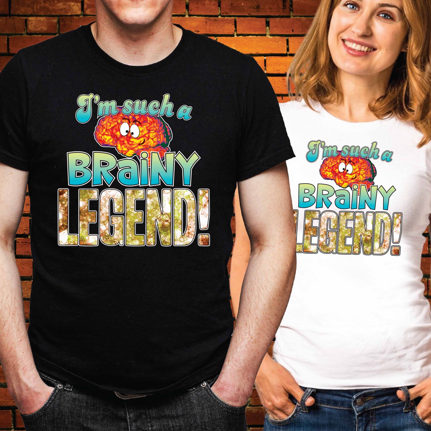 Brainy Legend Funny Slogan Cotton T-Shirt