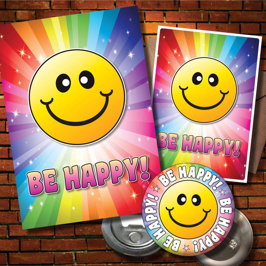 Be Happy! Art Print + Badge + Bottle Opener + Greetings Card