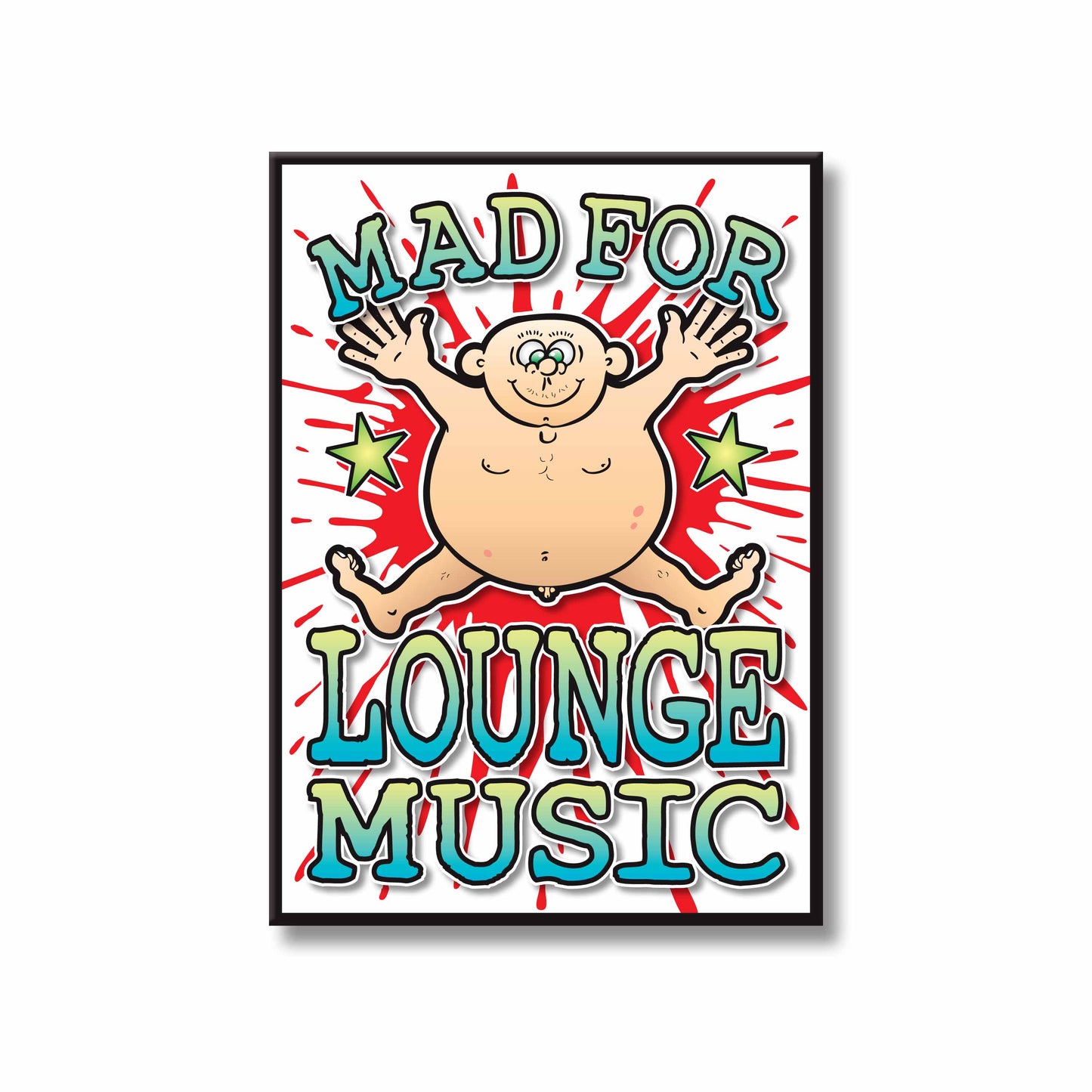 Lounge Music Art Print / Mad For Music Poster / Wall Décor