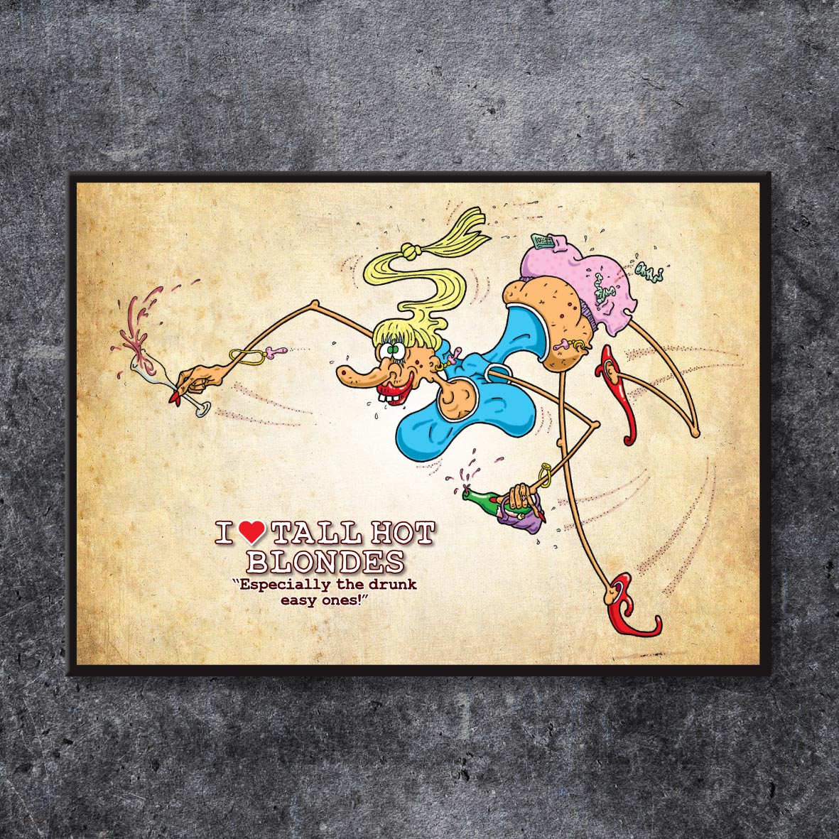 I Love Tall Hot Blondes Cartoon Art Print