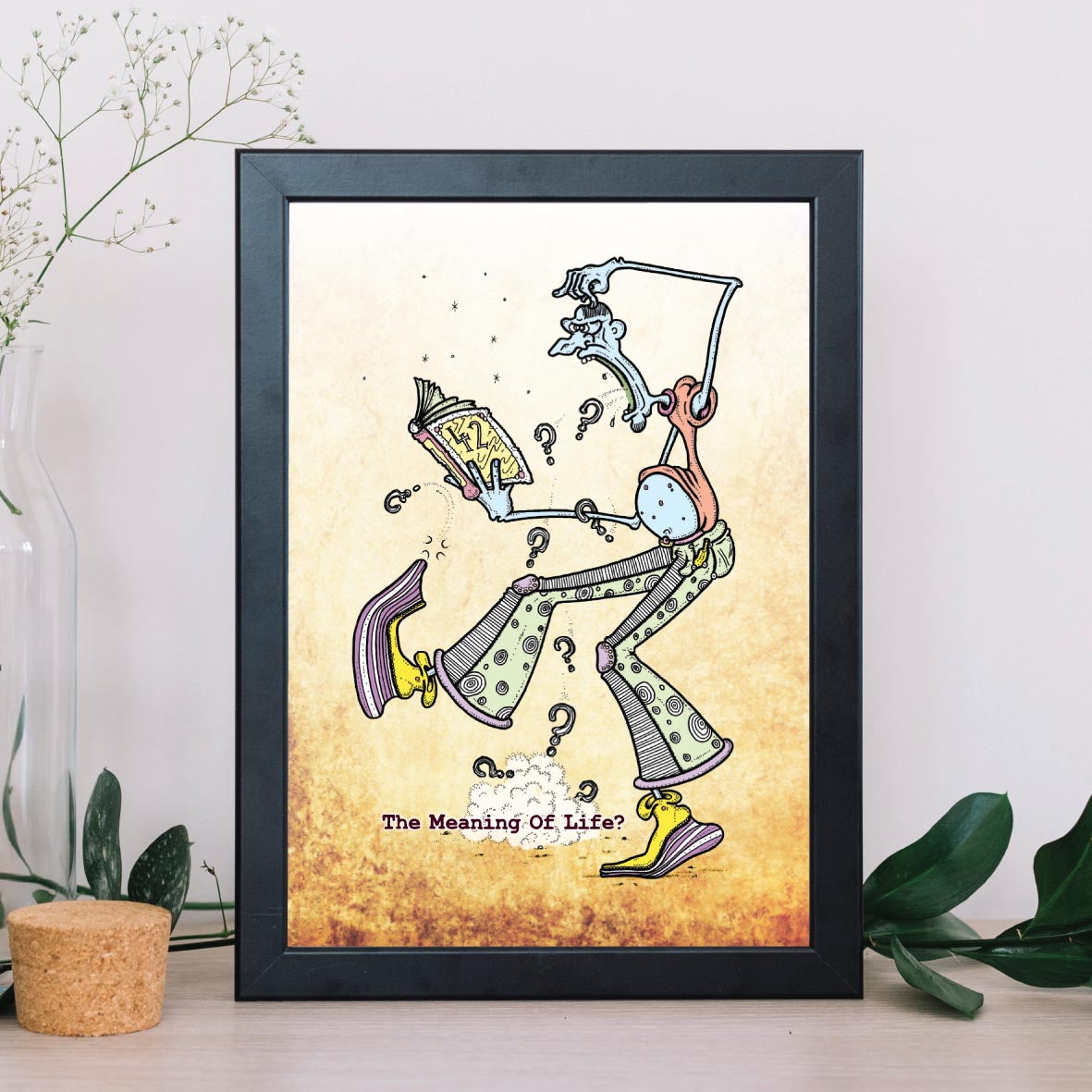 Meaning of Life? Art Print