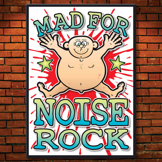 Noise Rock Art Print / Mad For Music Poster / Wall Décor
