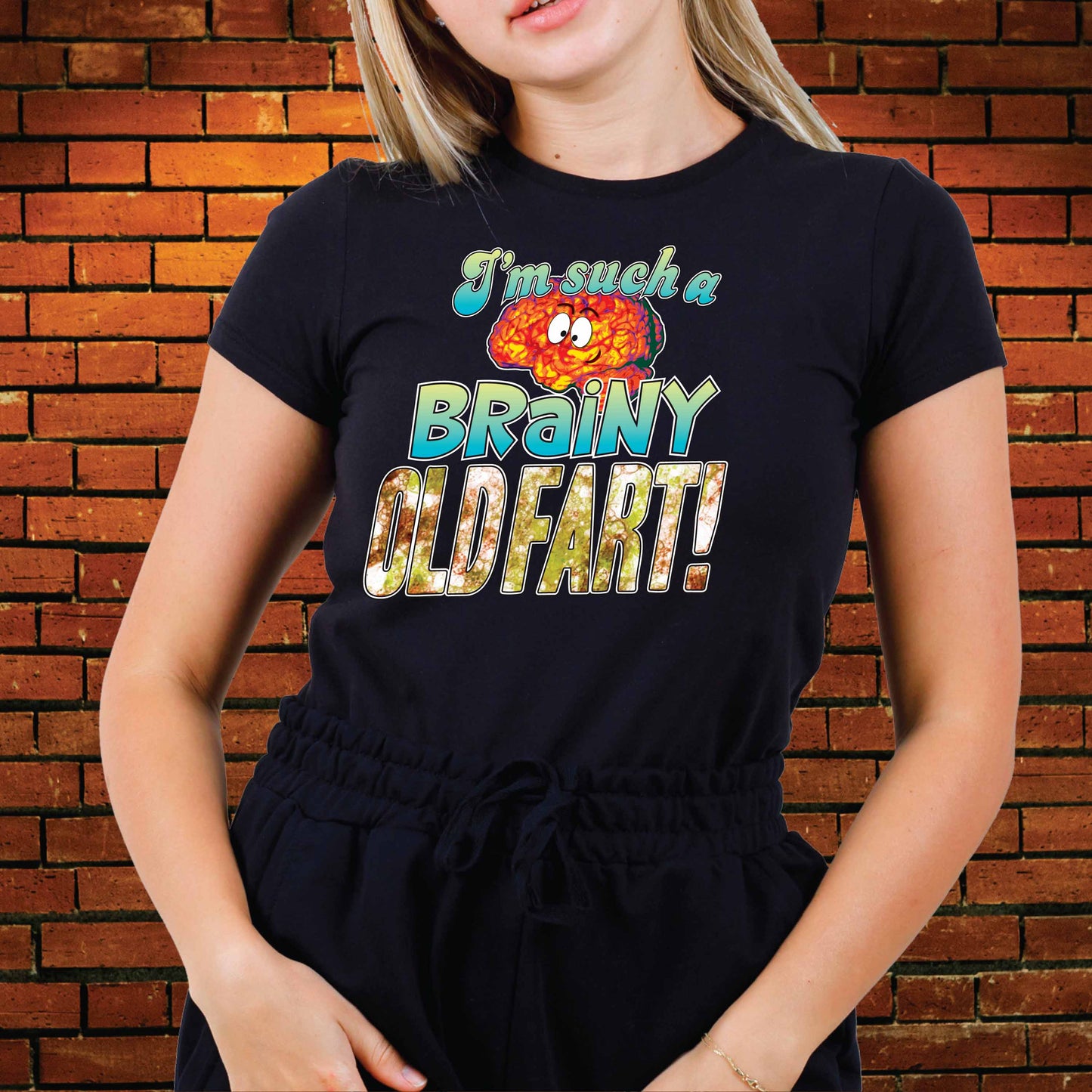 Brainy Old Fart Funny Slogan T-Shirt