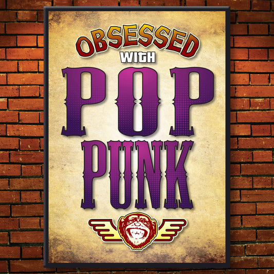 Pop Punk - Obsessed Art Poster + Birthday / Greetings Card