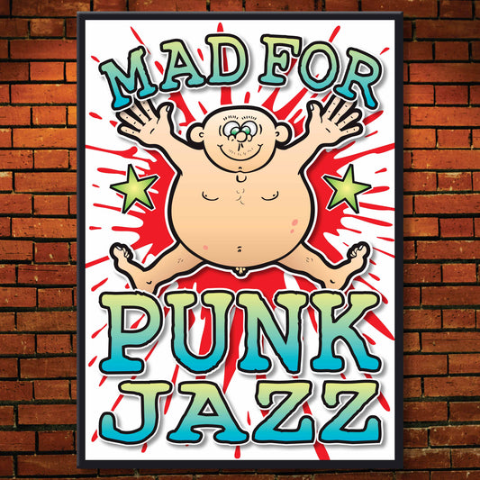 Punk Jazz Art Print / Mad For Music Poster / Wall Décor
