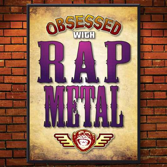Rap Metal - Obsessed Art Poster + Birthday / Greetings Card