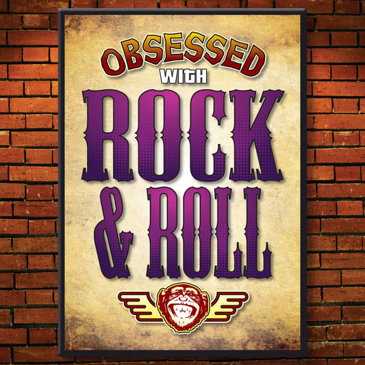 Rock & Roll - Obsessed Art Poster + Birthday / Greetings Card