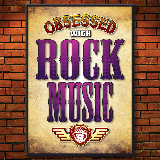 Rock Music - Obsessed Art Poster + Birthday / Greetings Card