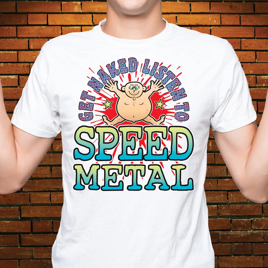 Speed Metal Funny Slogan Cotton T-Shirt