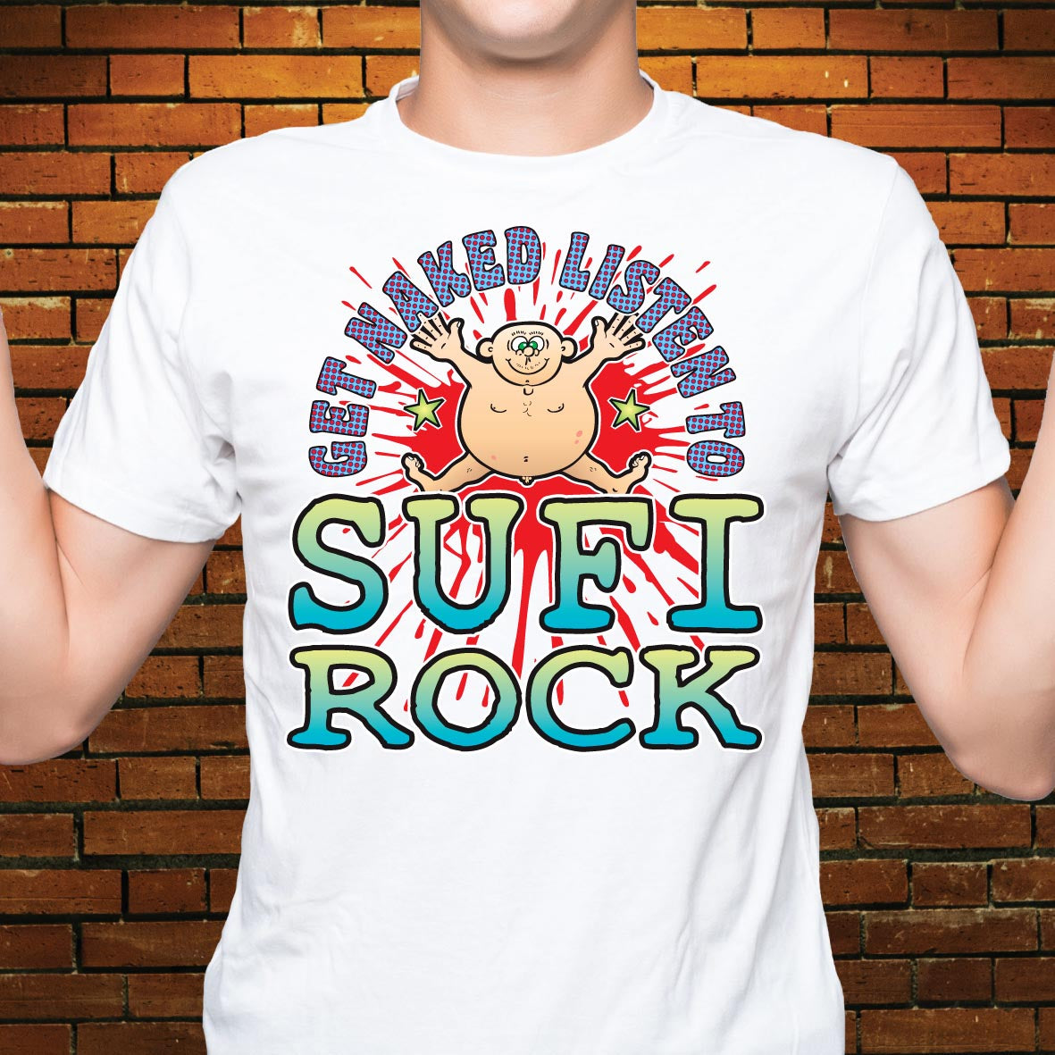 Sufi Rock Funny Slogan Cotton T-Shirt