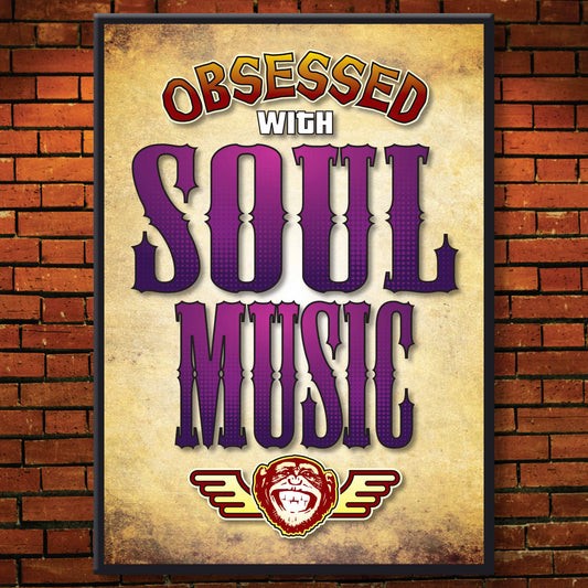 Soul Music - Obsessed Art Poster + Birthday / Greetings Card