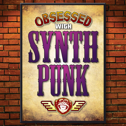 Synth Punk - Obsessed Art Poster + Birthday / Greetings Card