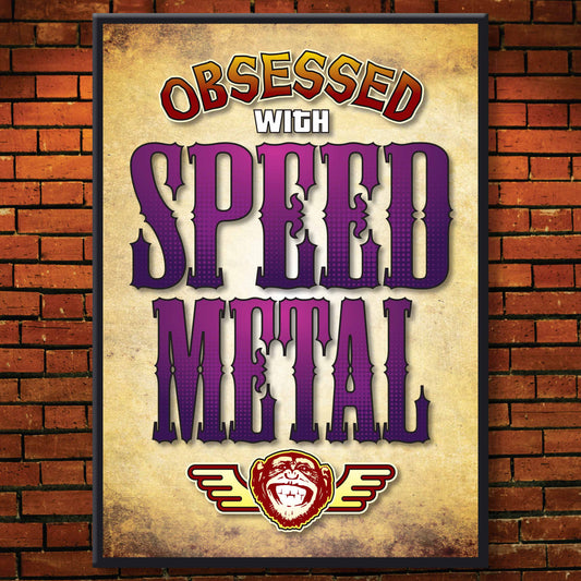 Speed Metal - Obsessed Art Poster + Birthday / Greetings Card