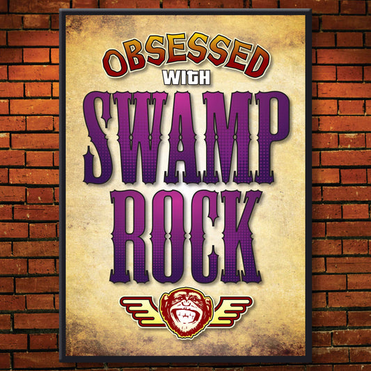 Swamp Rock - Obsessed Art Poster + Birthday / Greetings Card
