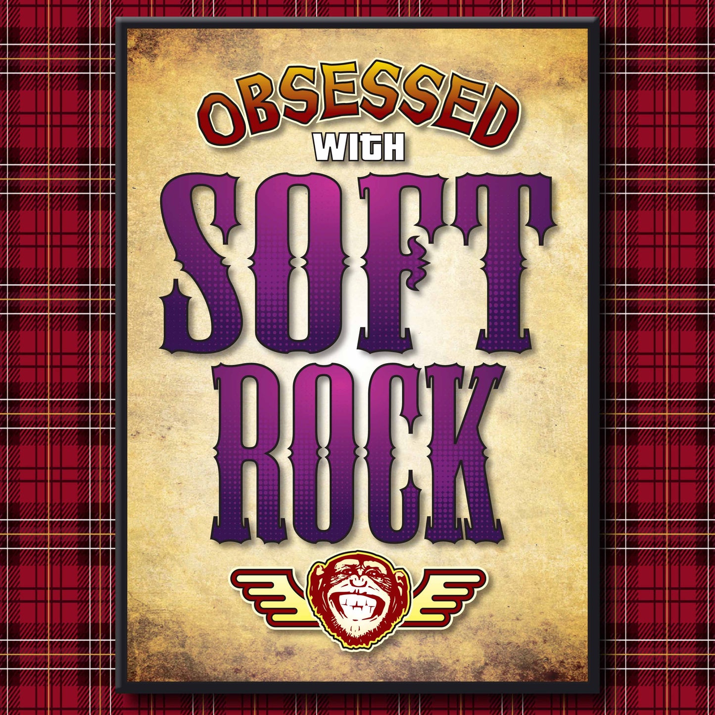Soft Rock - Obsessed Art Poster + Birthday / Greetings Card