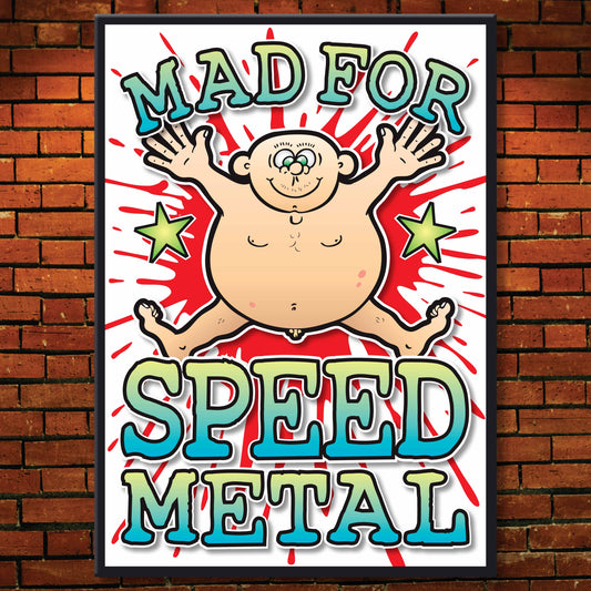 Speed Metal Art Print / Mad For Music Poster / Wall Décor