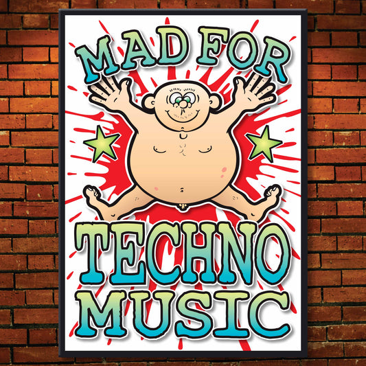 Techno Music Art Print / Mad For Music Poster / Wall Décor