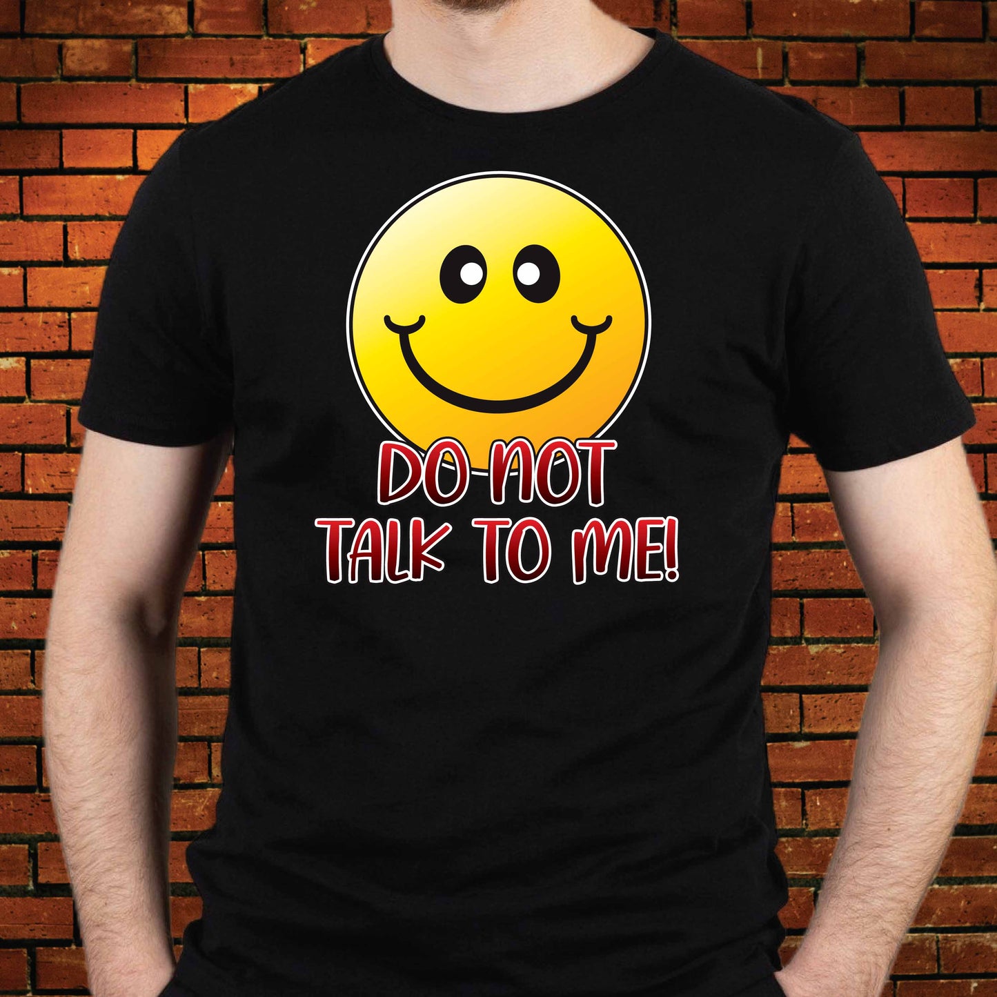 Do Not Talk To Me Funny Slogan Cotton T-Shirt