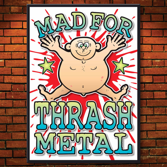 Thrash Metal Art Print / Mad For Music Poster / Wall Décor