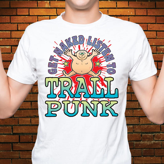 Trallpunk Funny Slogan Cotton T-Shirt