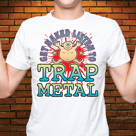 Trap Metal Funny Slogan Cotton T-Shirt