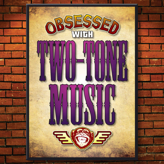 Two Tone Music - Obsessed Art Poster + Birthday / Greetings Card