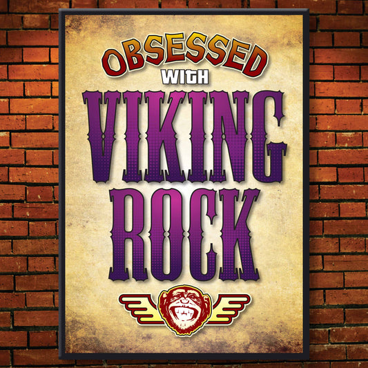 Viking Rock - Obsessed Art Poster + Birthday / Greetings Card