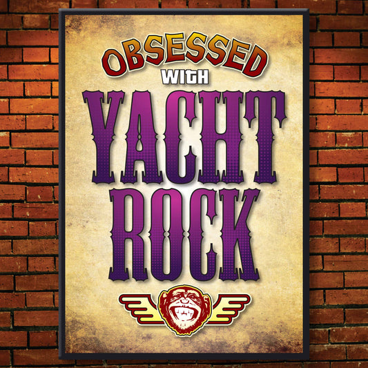 Yacht Rock - Obsessed Art Poster + Birthday / Greetings Card