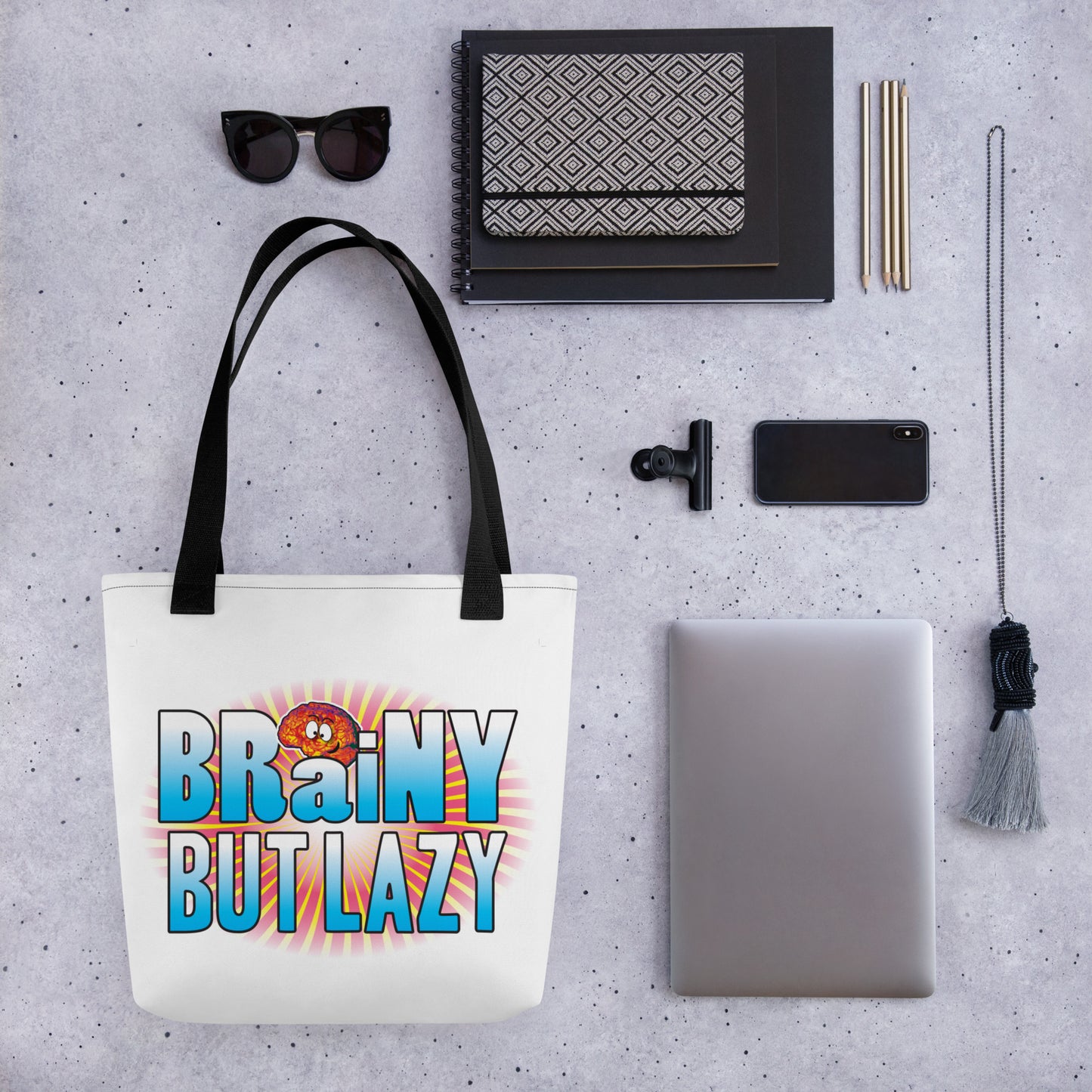 Brainy But Lazy Tote Bag