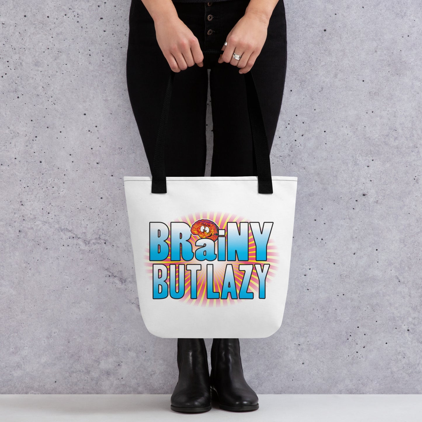 Brainy But Lazy Tote Bag