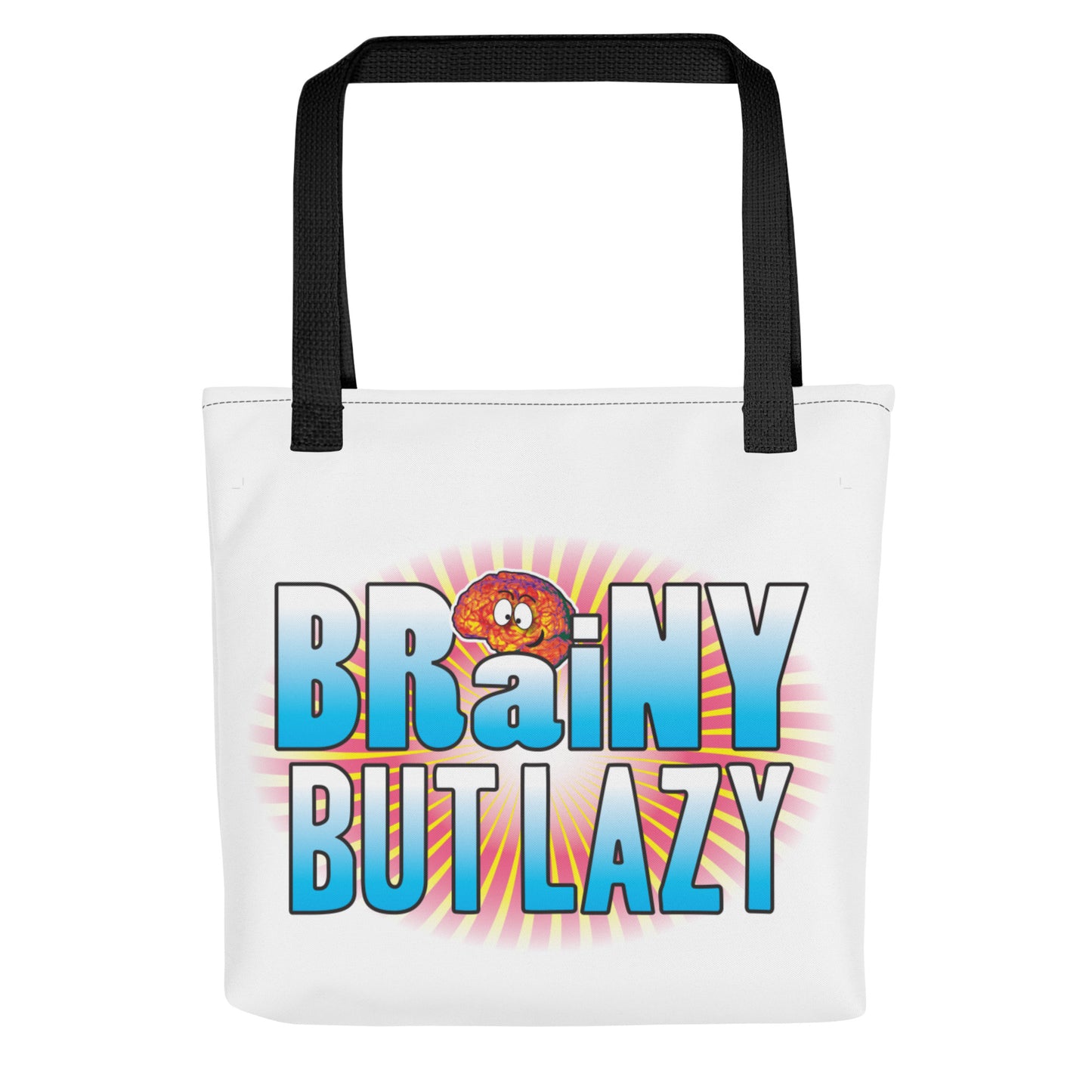 Brainy But Lazy Tote Bag