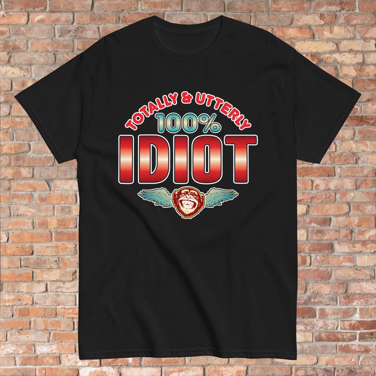 Idiot 100% Sugar Tag Cotton Unisex T-Shirt