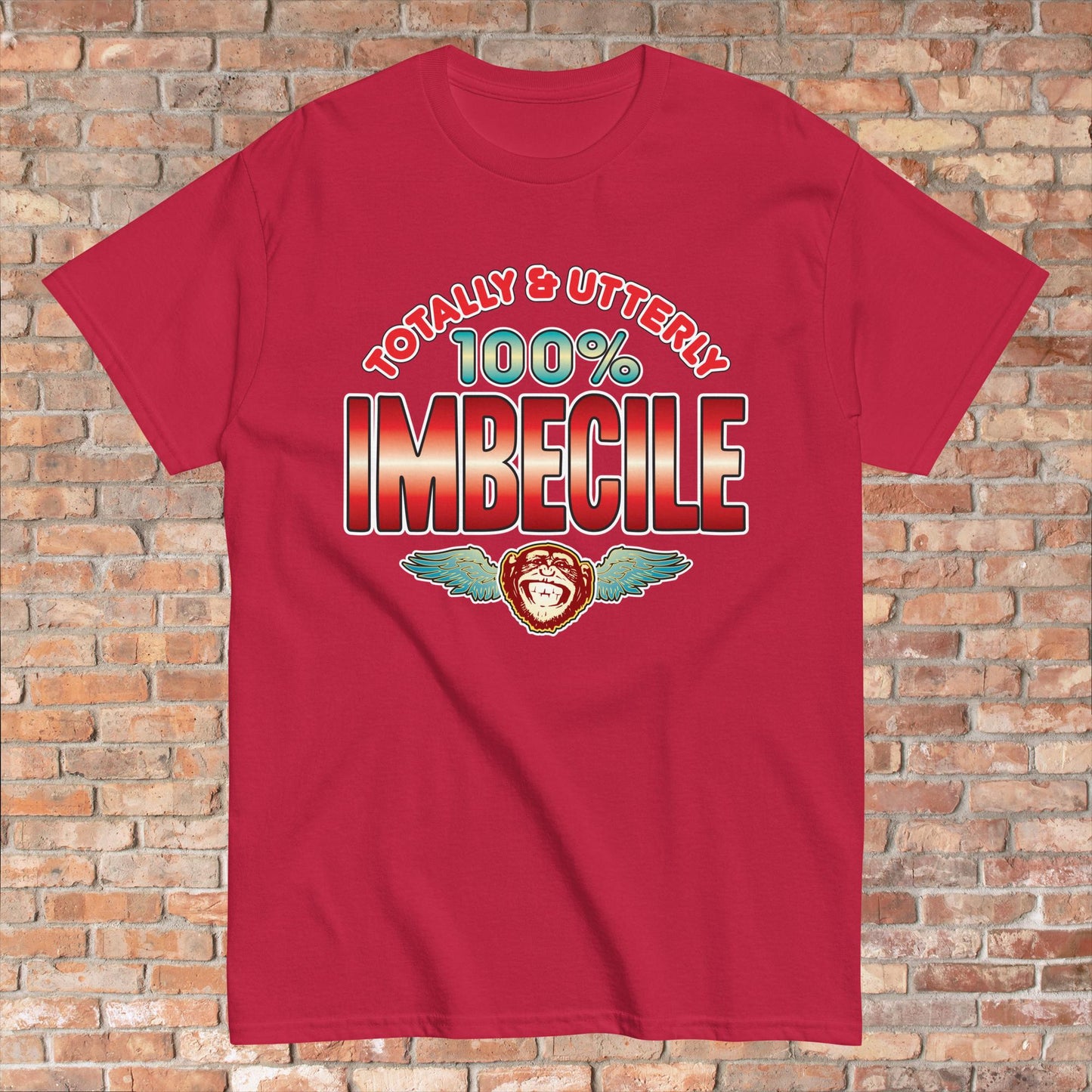 Imbecile 100% Sugar Tag Cotton Unisex T-Shirt
