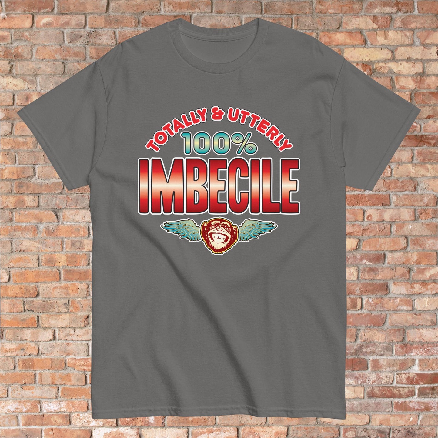 Imbecile 100% Sugar Tag Cotton Unisex T-Shirt