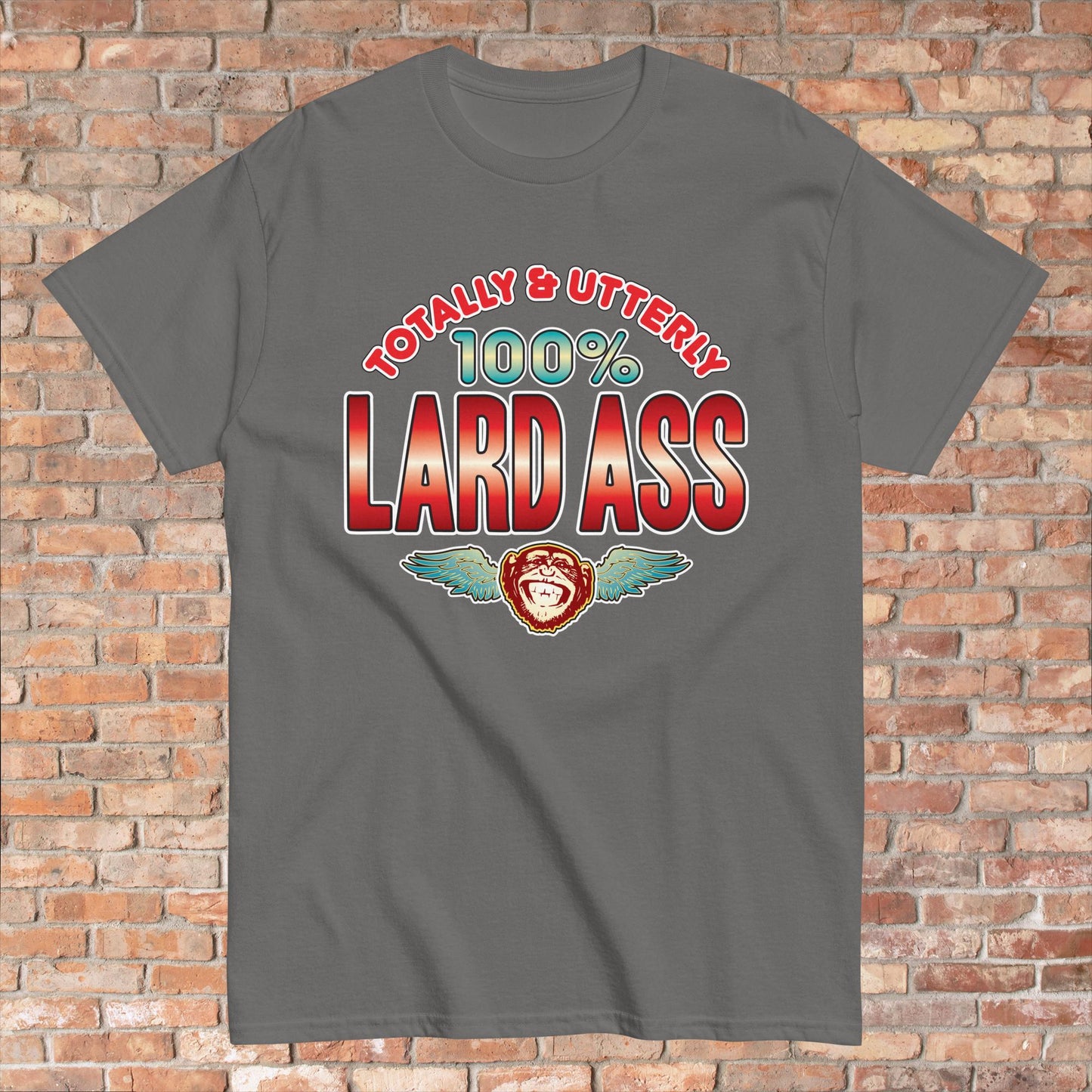 Lard Ass 100% Sugar Tag Cotton Unisex T-Shirt