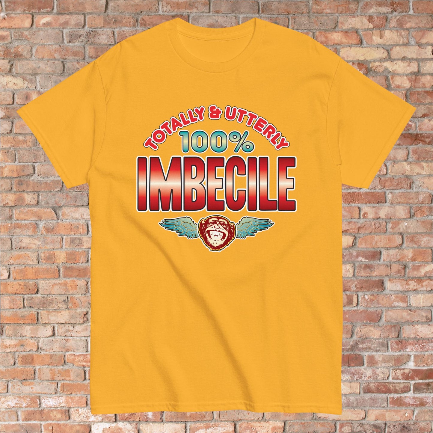 Imbecile 100% Sugar Tag Cotton Unisex T-Shirt