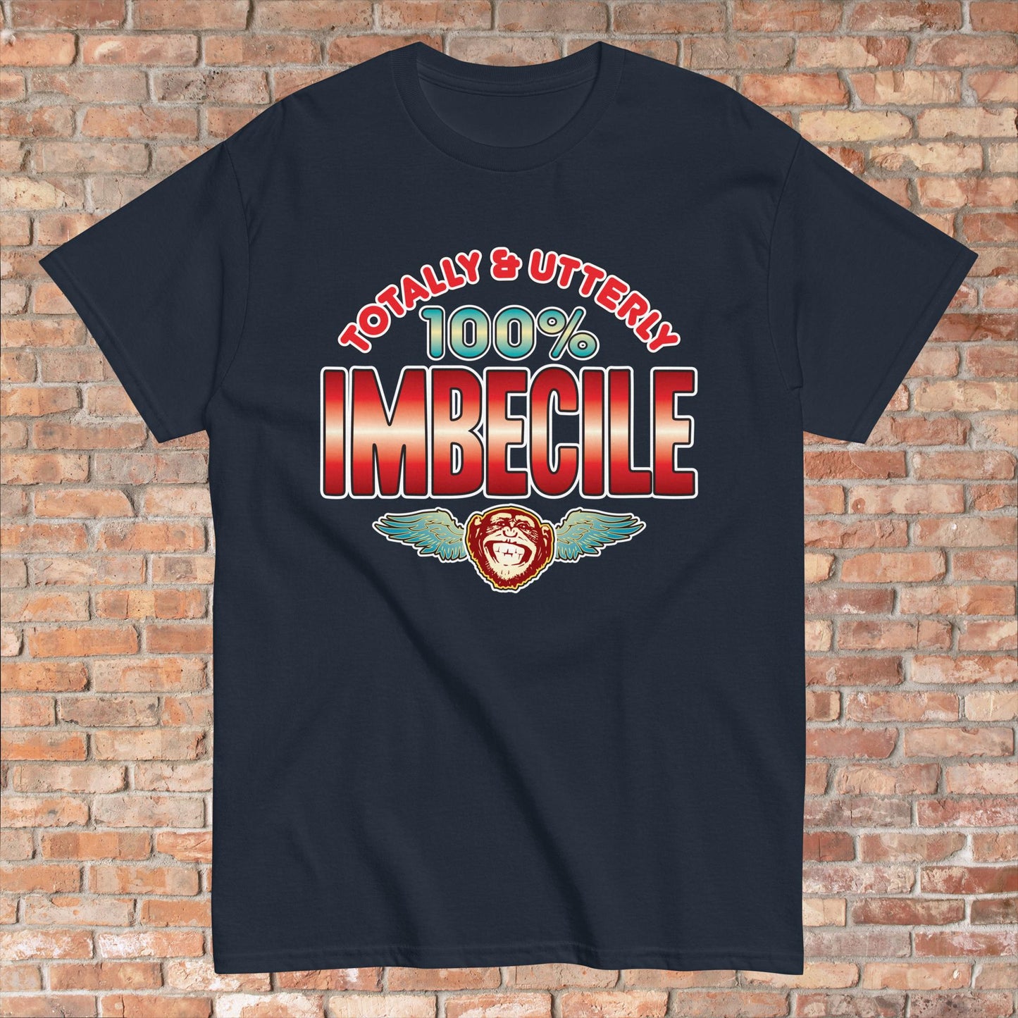 Imbecile 100% Sugar Tag Cotton Unisex T-Shirt