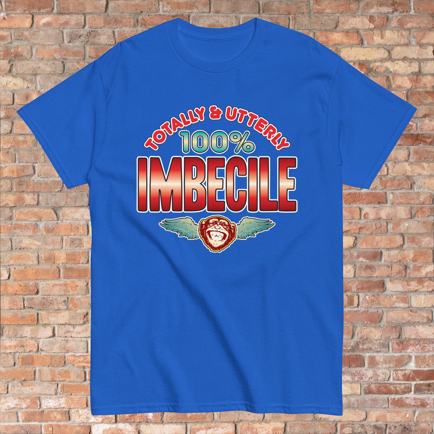 Imbecile 100% Sugar Tag Cotton Unisex T-Shirt