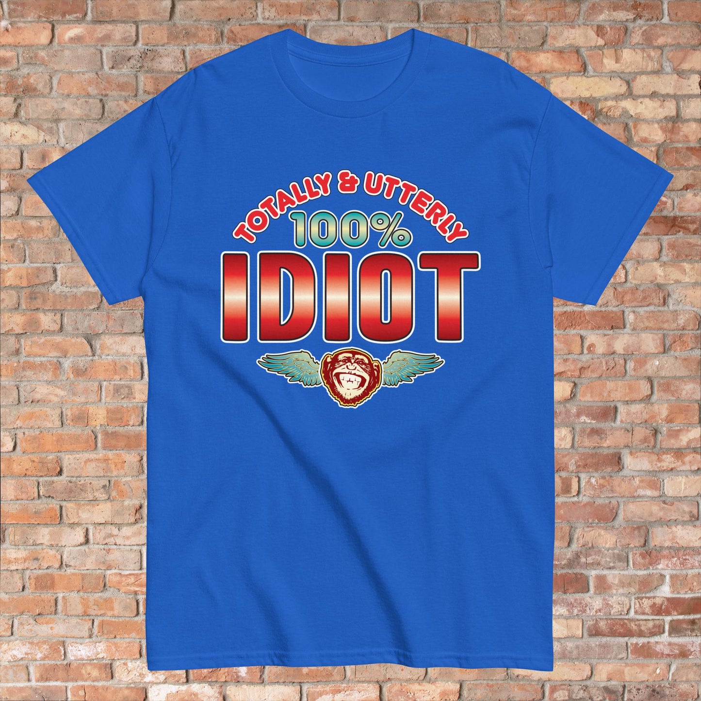 Idiot 100% Sugar Tag Cotton Unisex T-Shirt