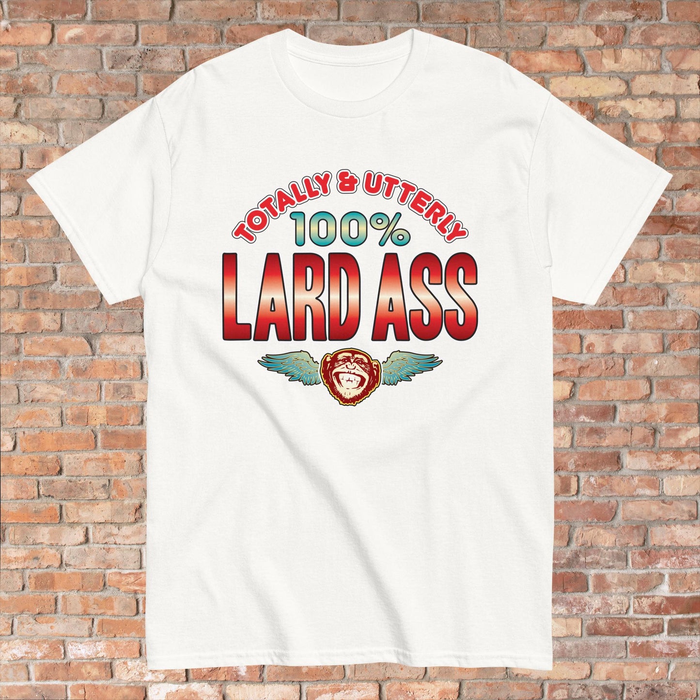 Lard Ass 100% Sugar Tag Cotton Unisex T-Shirt