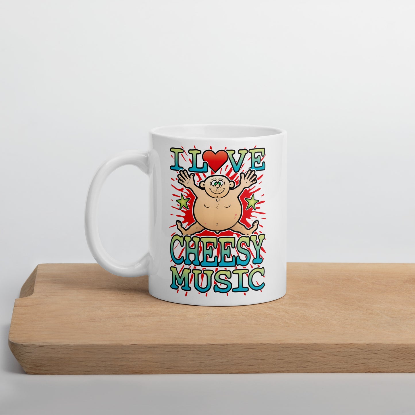I Love Cheesy Music Ceramic Mug