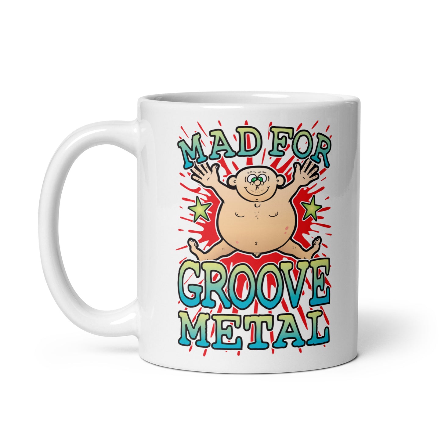 Mad For Groove Metal Mug